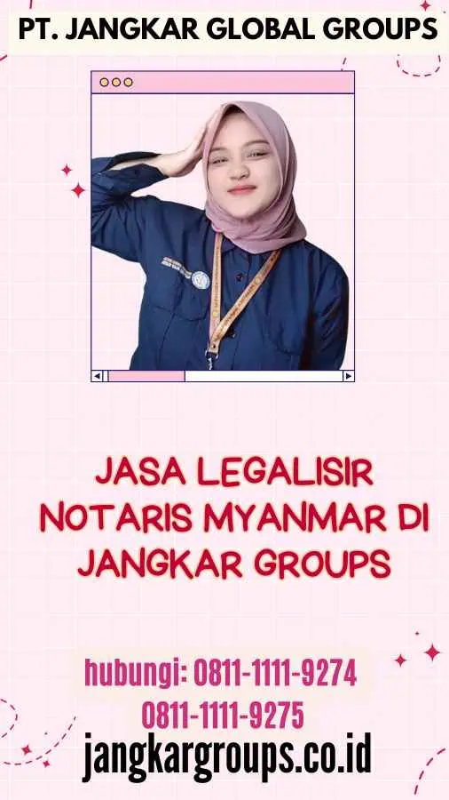 Jasa Legalisir Notaris Myanmar di Jangkar Groups