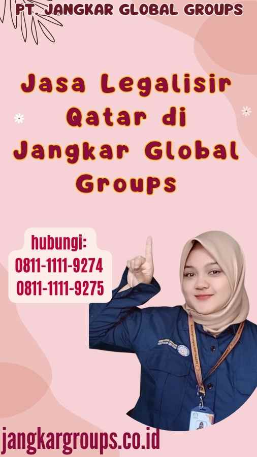 Jasa Legalisir Qatar di Jangkar Global Groups