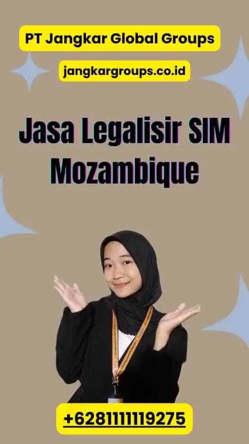 Jasa Legalisir SIM Mozambique