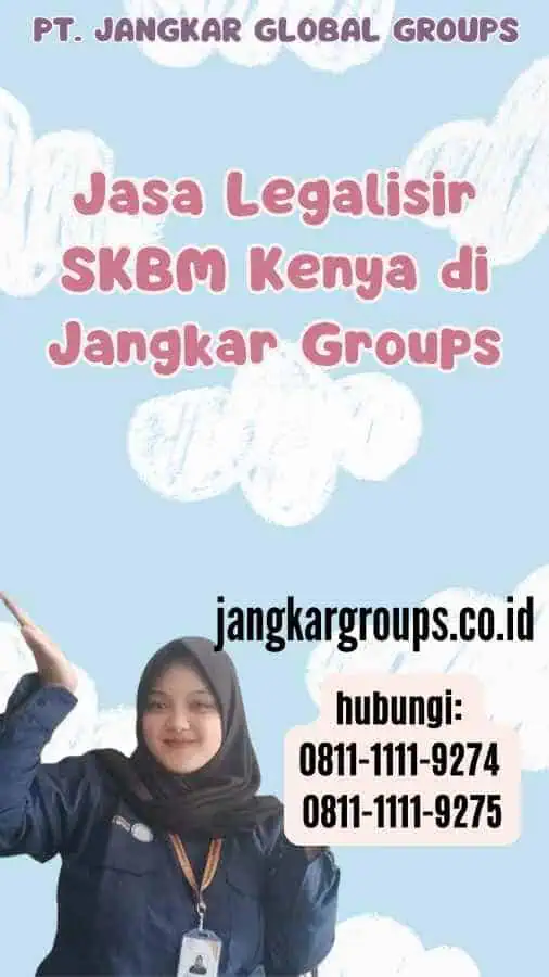 Jasa Legalisir SKBM Kenya di Jangkar Groups