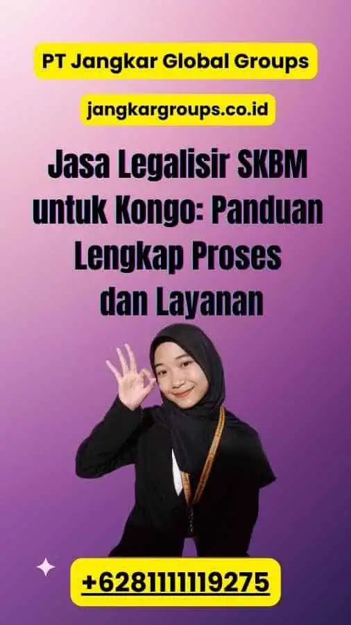 Jasa Legalisir SKBM untuk Kongo: Panduan Lengkap Proses dan Layanan