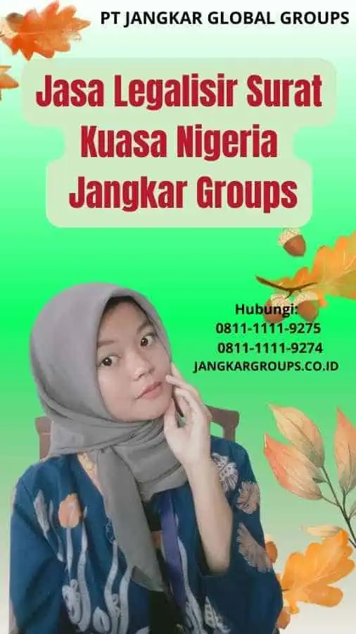 Jasa Legalisir Surat Kuasa Nigeria Jangkar Groups