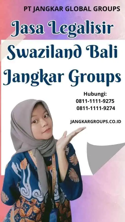 Jasa Legalisir Swaziland Bali Jangkar Groups