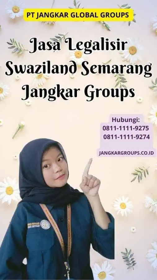 Jasa Legalisir Swaziland Semarang Jangkar Groups