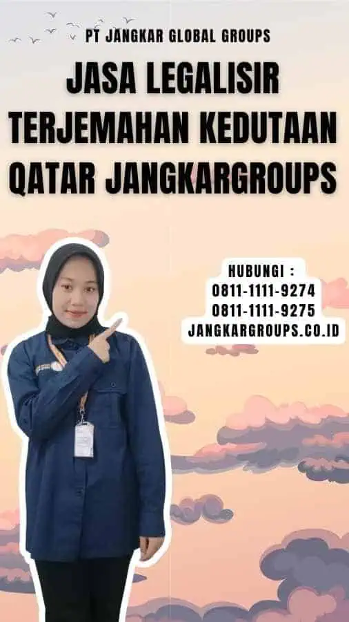 Jasa Legalisir Terjemahan Kedutaan Qatar Jangkargroups