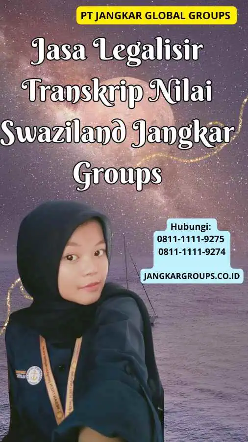 Jasa Legalisir Transkrip Nilai Swaziland Jangkar Groups