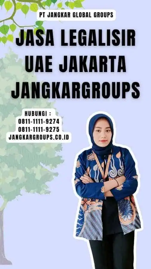 Jasa Legalisir UAE Jakarta Jangkargroups