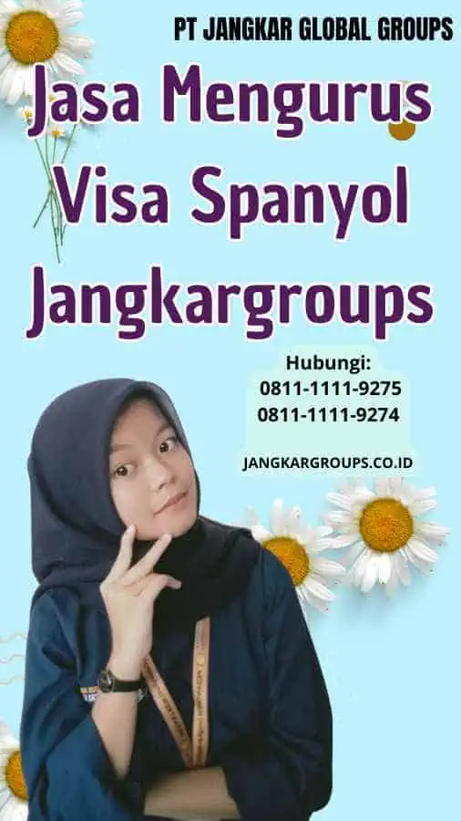 Jasa Mengurus Visa Spanyol Jangkargroups