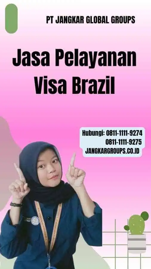 Jasa Pelayanan Visa Brazil