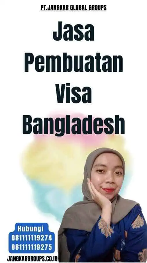 Jasa Pembuatan Visa Bangladesh