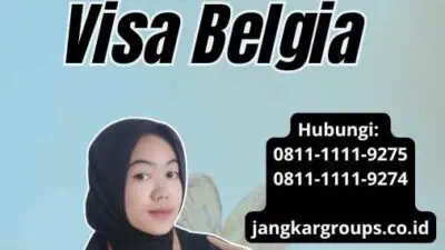 Jasa Pembuatan Visa Belgia