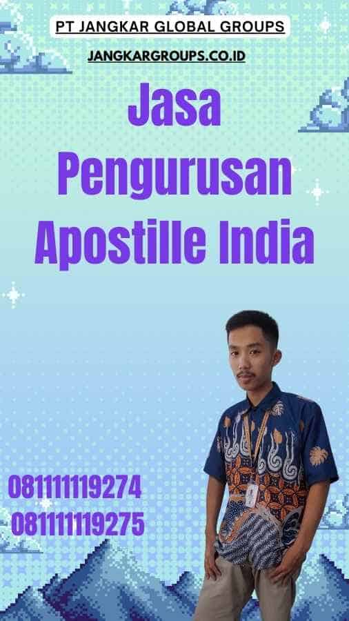 Jasa Pengurusan Apostille India