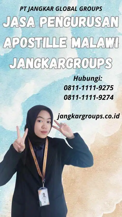 Jasa Pengurusan Apostille Malawi Jangkargroups