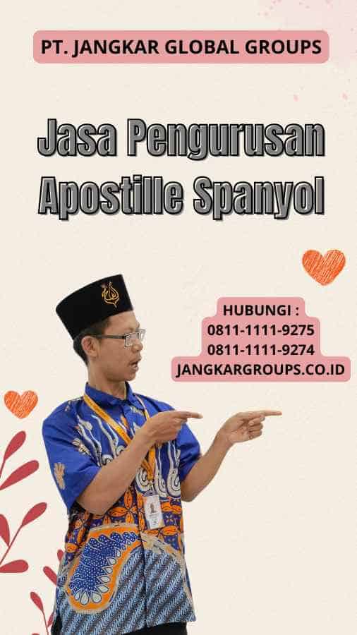 Jasa Pengurusan Apostille Spanyol