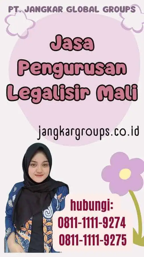 Jasa Pengurusan Legalisir Mali