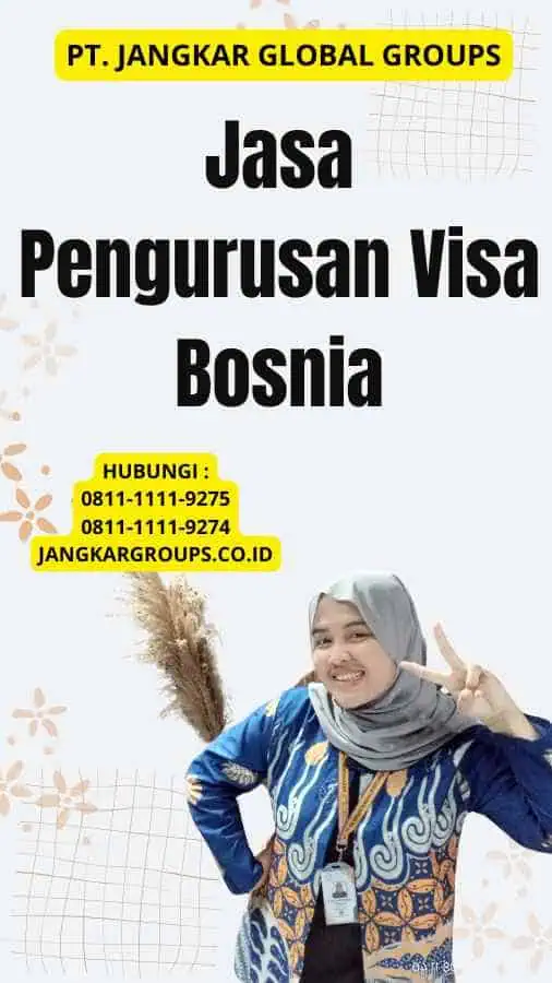 Jasa Pengurusan Visa Bosnia