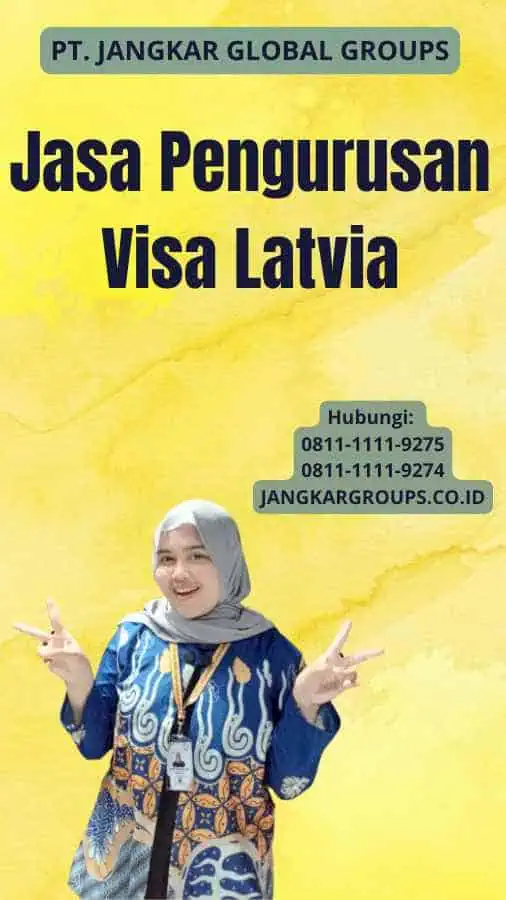 Jasa Pengurusan Visa Latvia