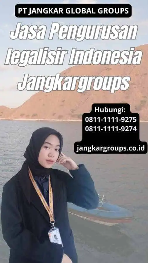 Jasa Pengurusan legalisir Indonesia Jangkargroups