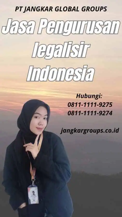 Jasa Pengurusan legalisir Indonesia