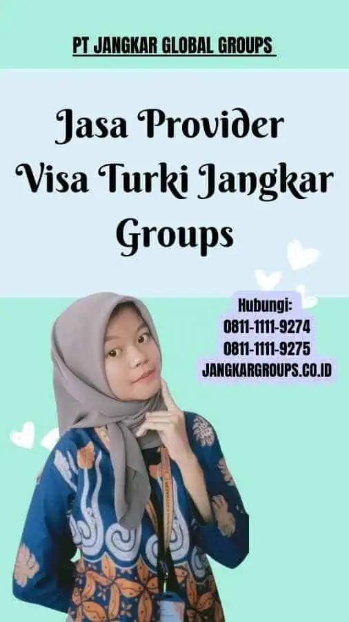 Jasa Provider Visa Turki Jangkar Groups