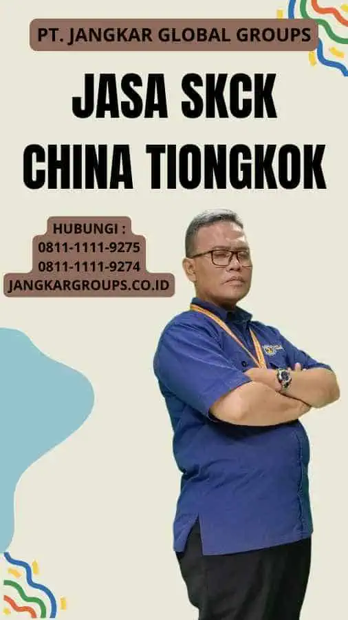 Jasa SKCK China Tiongkok