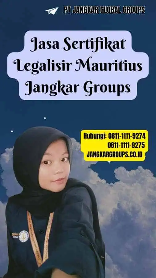 Jasa Sertifikat Legalisir Mauritius Jangkar Groups