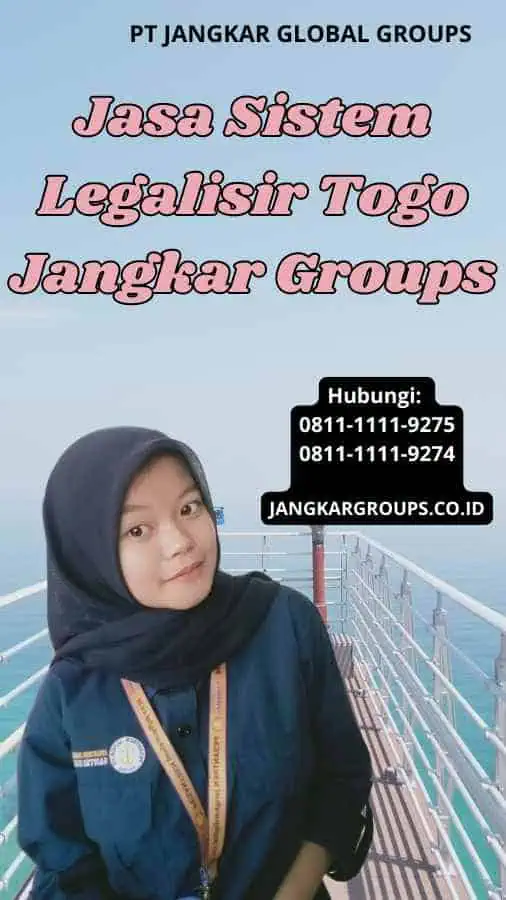 Jasa Sistem Legalisir Togo Jangkar Groups