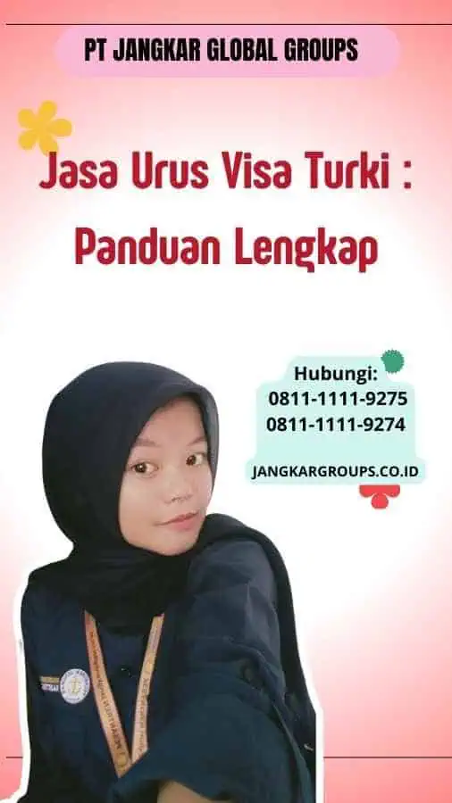 Jasa Urus Visa Turki Panduan Lengkap