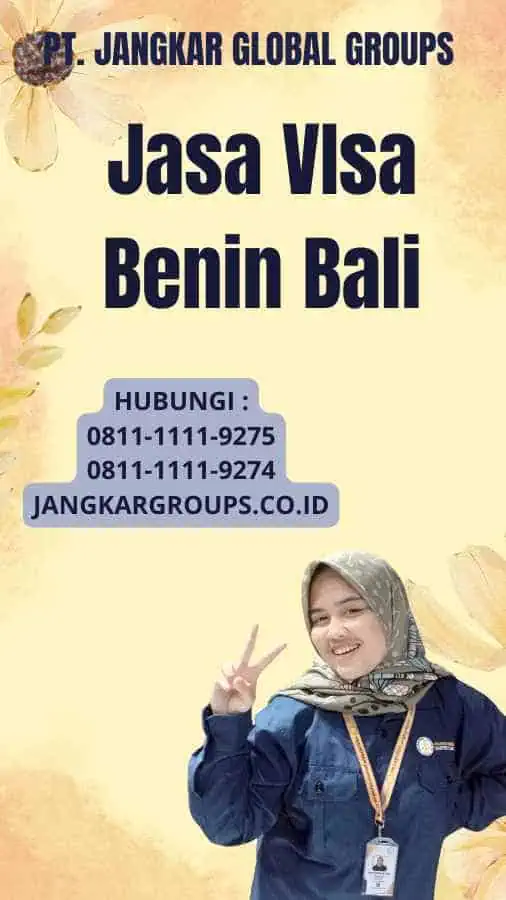 Jasa VIsa Benin Bali