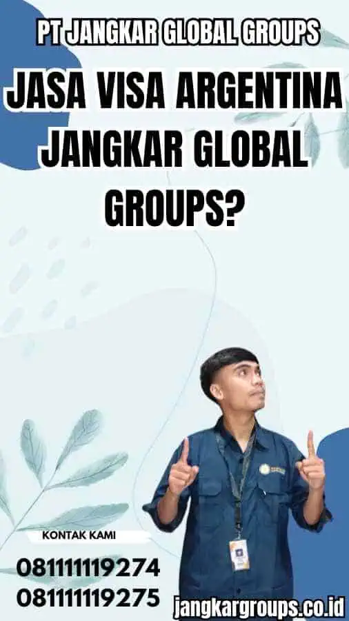 Jasa Visa Argentina Jangkar Global Groups?