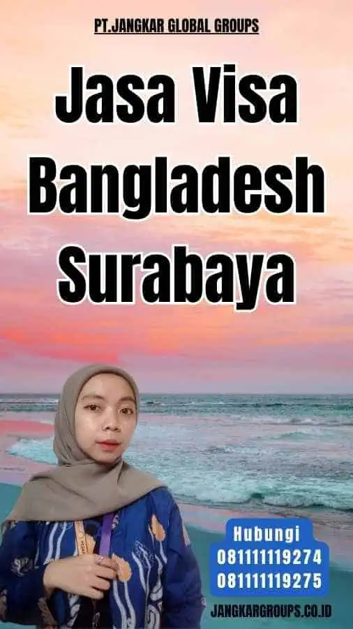 Jasa Visa Bangladesh Surabaya