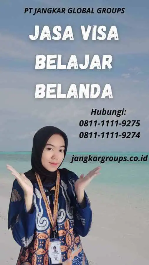 Jasa Visa Belajar Belanda