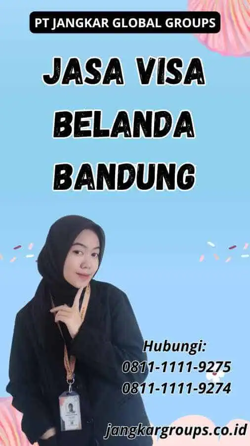 Jasa Visa Belanda Bandung