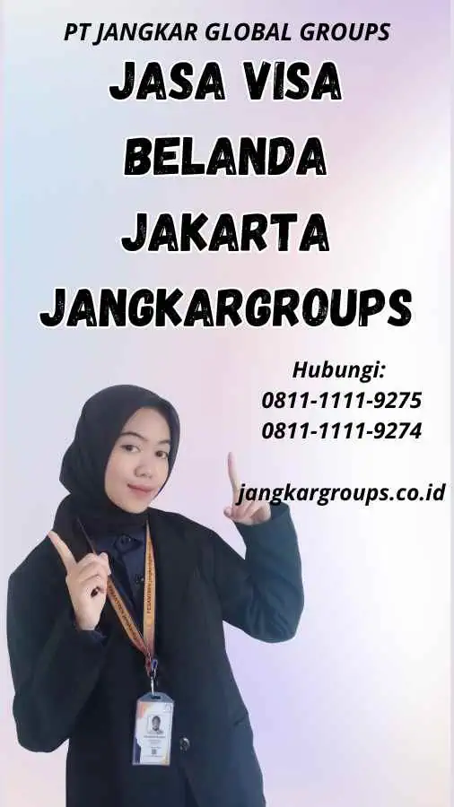 Jasa Visa Belanda Jakarta Jangkargroups