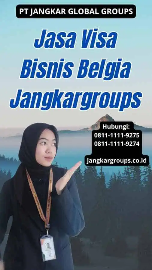 Jasa Visa Bisnis Belgia Jangkargroups