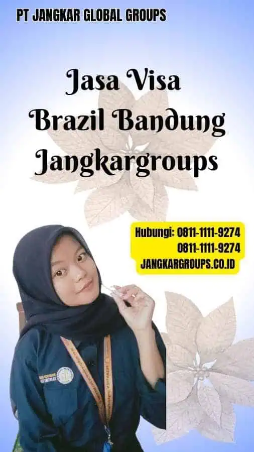 Jasa Visa Brazil Bandung Jangkargroups