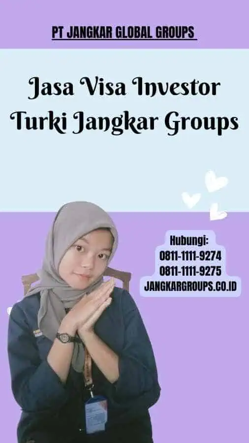 Jasa Visa Investor Turki Jangkar Groups