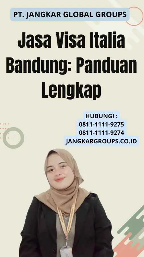 Jasa Visa Italia Bandung: Panduan Lengkap