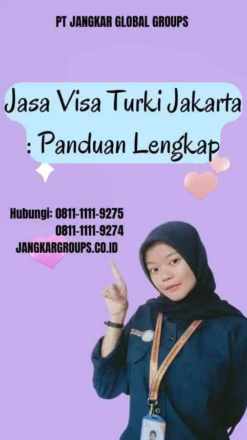 Jasa Visa Turki Jakarta Panduan Lengkap