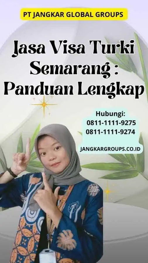 Jasa Visa Turki Semarang Panduan Lengkap