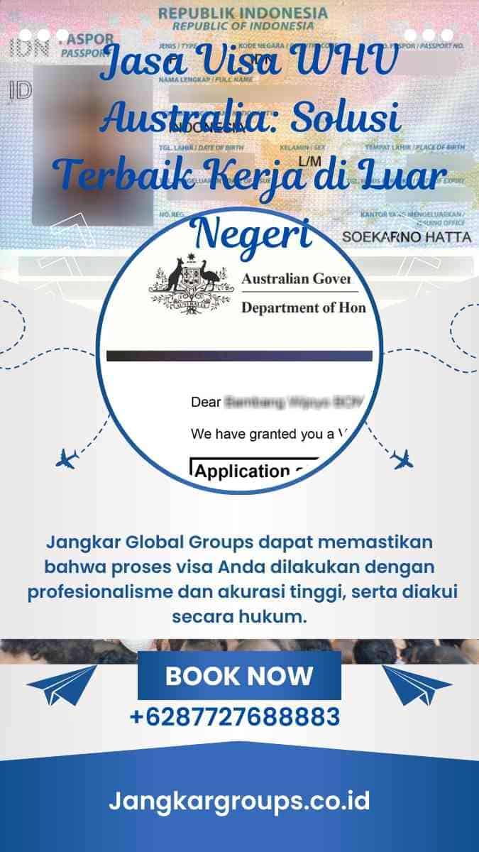 Jasa Visa WHV Australia: Solusi Terbaik Kerja di Luar Negeri