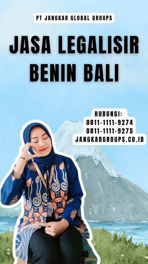 Jasa legalisir Benin Bali