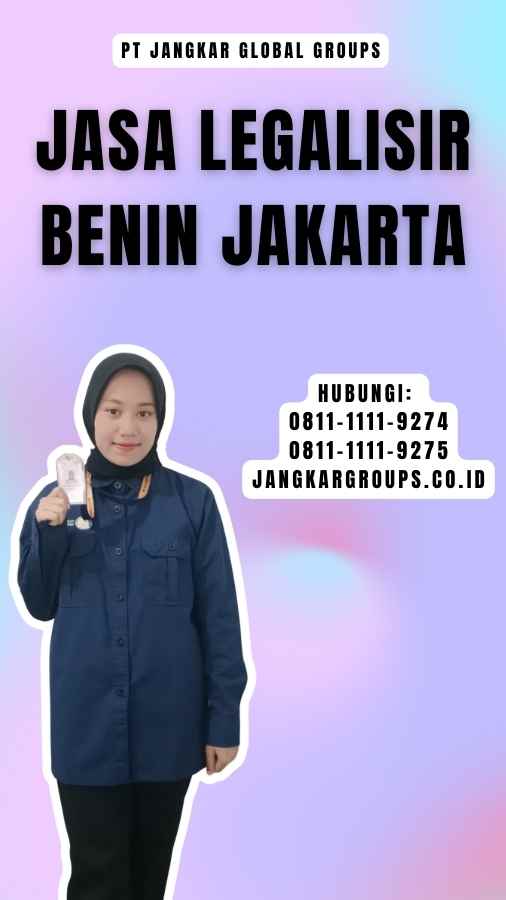 Jasa legalisir Benin Jakarta