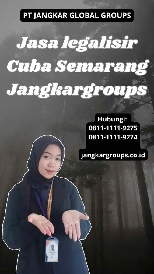 Jasa legalisir Cuba Semarang Jangkargroups