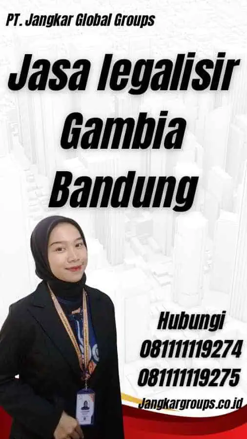 Jasa legalisir Gambia Bandung