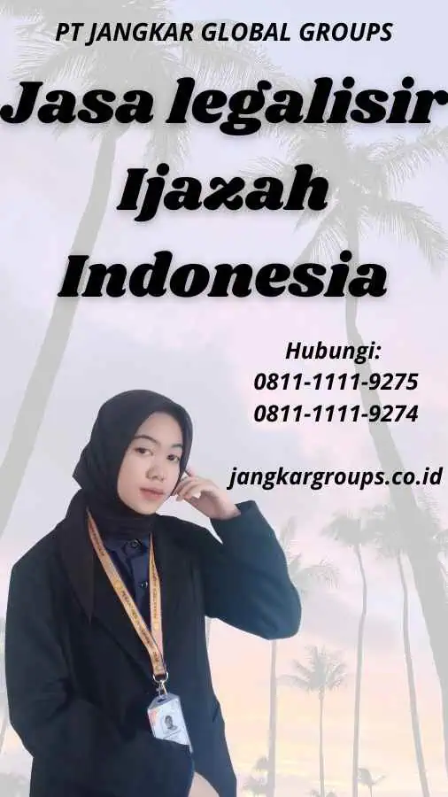 Jasa legalisir Ijazah Indonesia