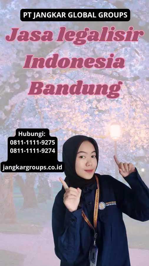 Jasa legalisir Indonesia Bandung