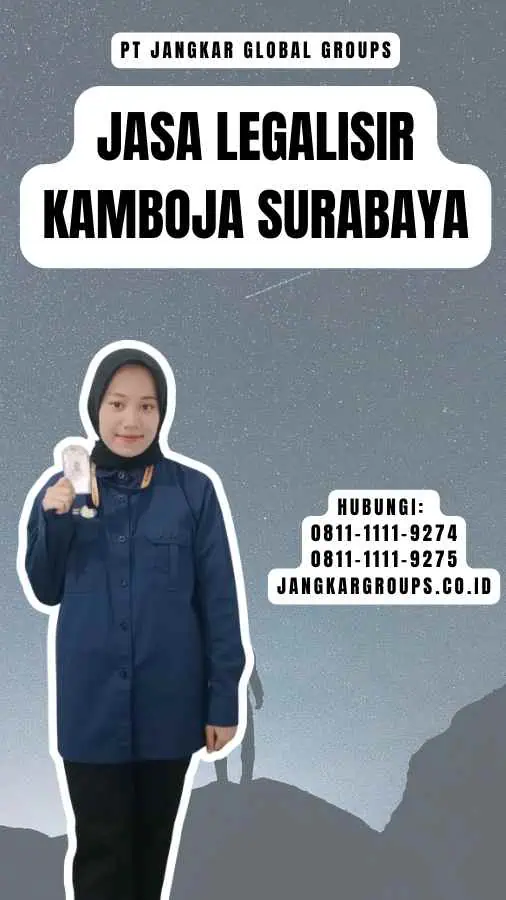 Jasa legalisir Kamboja Surabaya