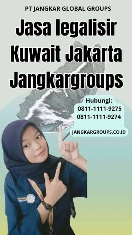 Jasa legalisir Kuwait Jakarta Jangkargroups