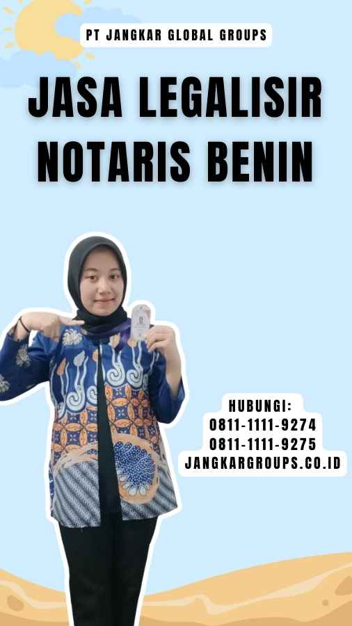 Jasa legalisir Notaris Benin